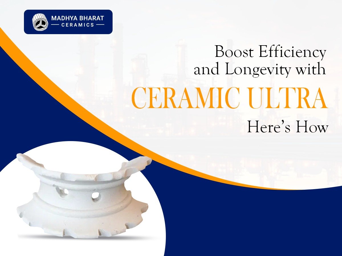 Ceramic Ultra for industrial applications, supplied by trusted Ceramic Ultra manufacturer, suppliers, and exporter
