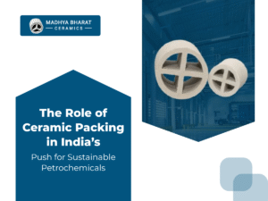 Ceramic Packing for Petrochemicals