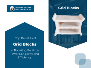 ceramic-grid-blocks-for-fertilizer-tower-efficiency