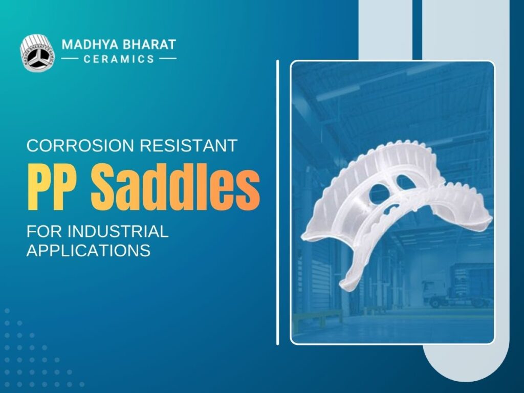 Corrosion resistant PP saddles used as plastic tower packing material to improve gas liquid distribution in industrial chemical processing systems.