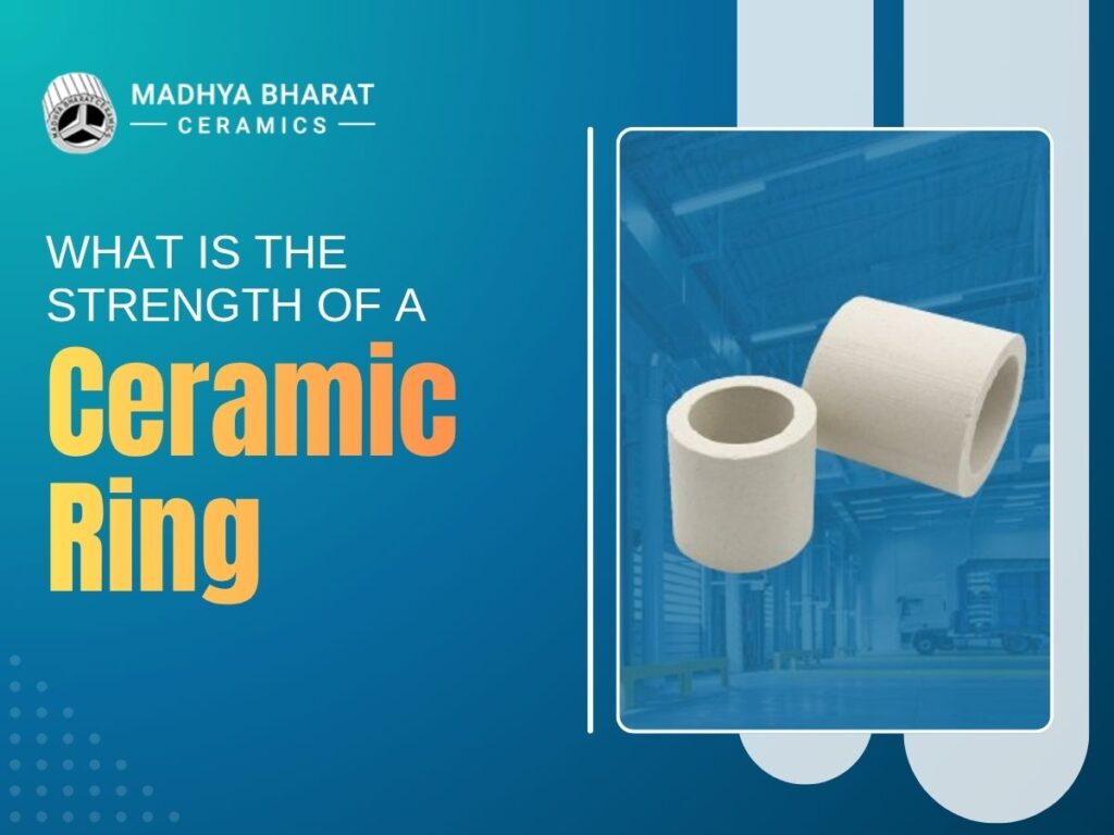 High strength ceramic ring used in industrial chemical processing and tower packing applications