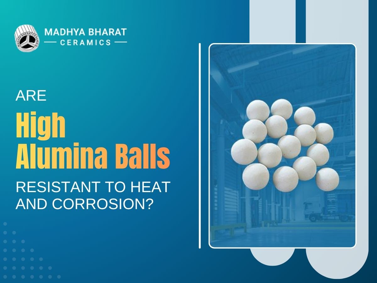 High alumina ceramic balls with excellent heat and corrosion resistance for industrial applications