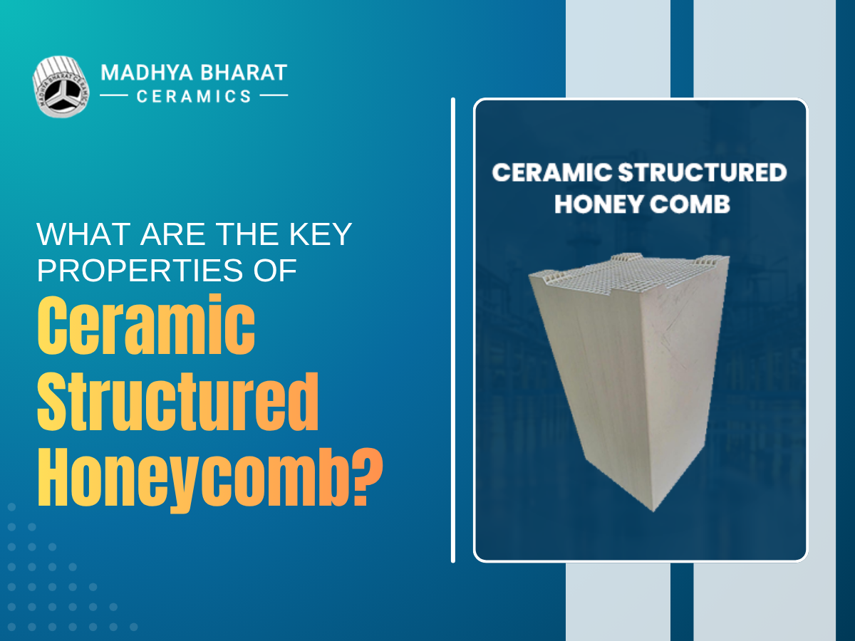Key Properties of Ceramic Structured Honeycomb